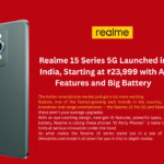Realme 15 Pro 5G Launched in India: Price Starts at ₹23,999 | Full Variants & Launch Offers Inside