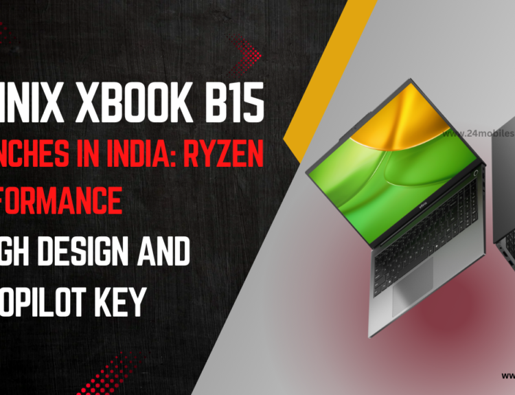 Infinix XBOOK B15 laptop launched in India with Ryzen processors, military-grade durability, and AI Copilot key
